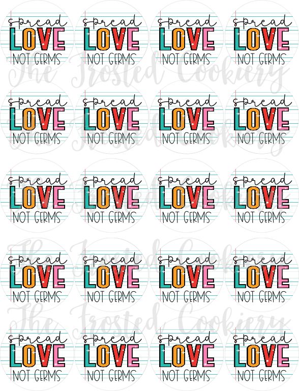 Spread Love Not Germs Circle Tags