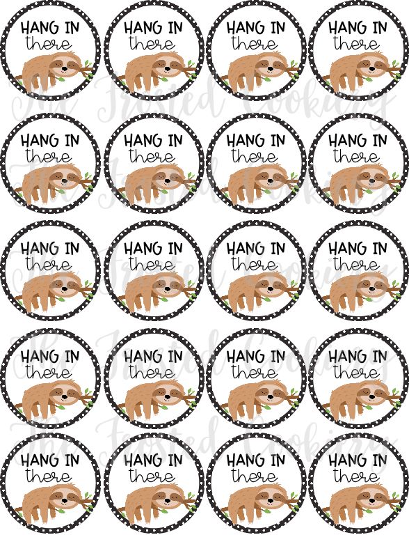 Hang in There Circle Tags (sloth)